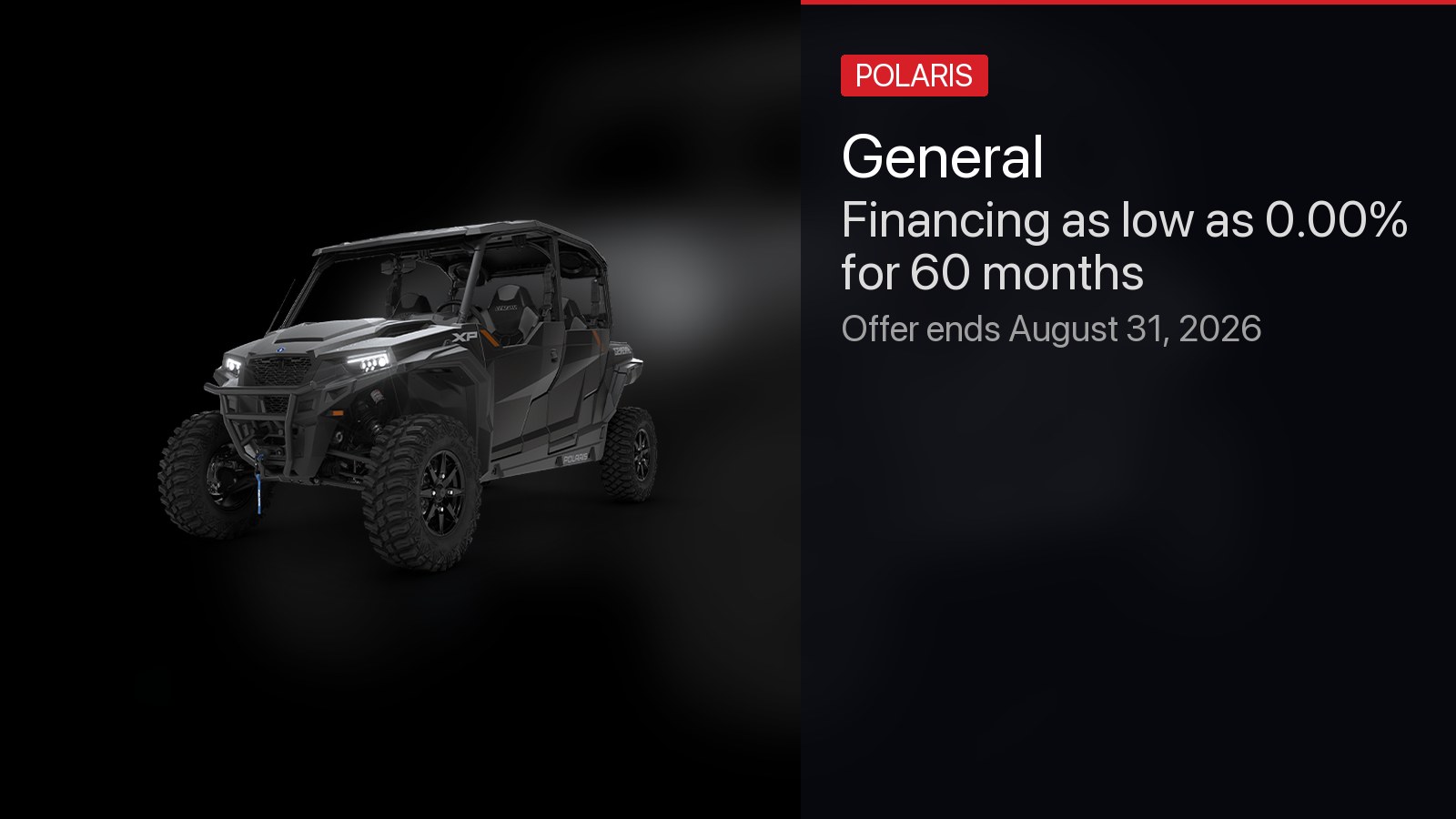 Polaris General - Financing as low as 0.00% for 60 months